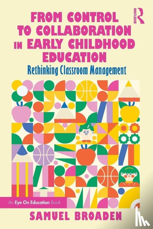 Broaden, Samuel - From Control to Collaboration in Early Childhood Education