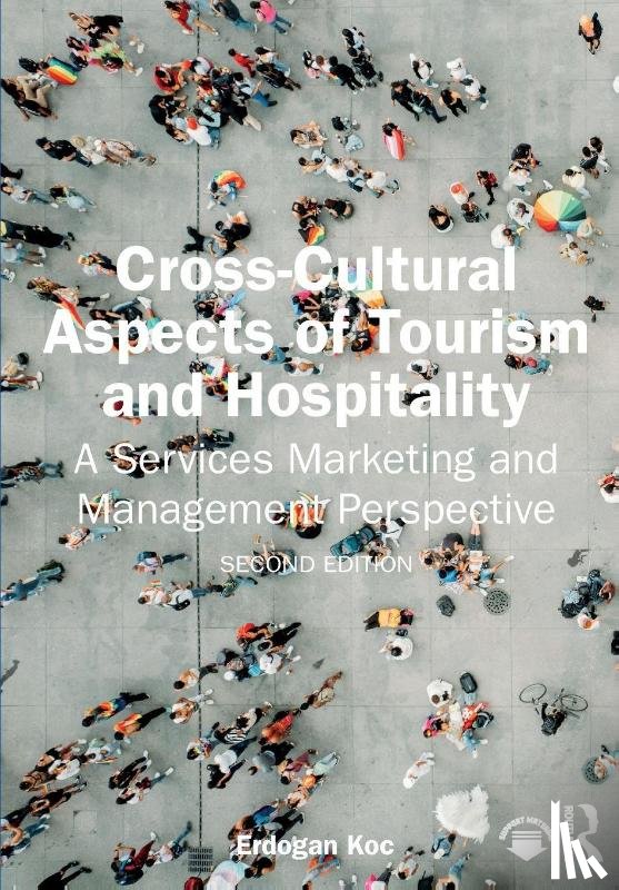 Koc, Erdogan - Cross-Cultural Aspects of Tourism and Hospitality