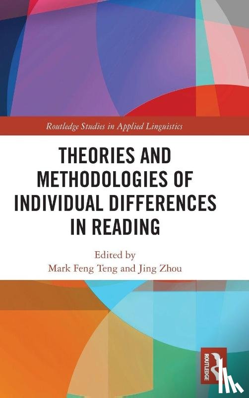  - Theories and Methodologies of Individual Differences in Reading