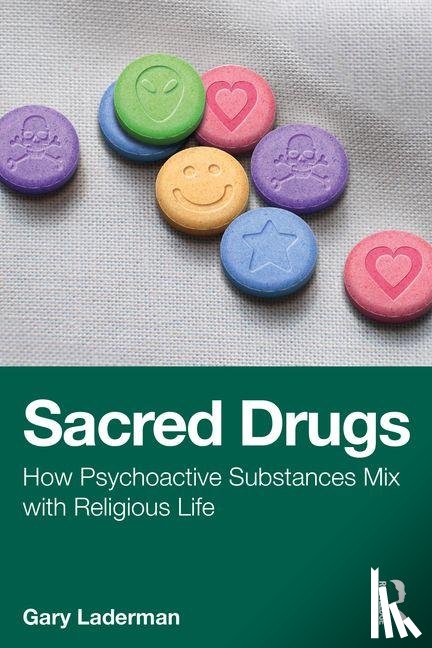 Laderman, Gary - Sacred Drugs