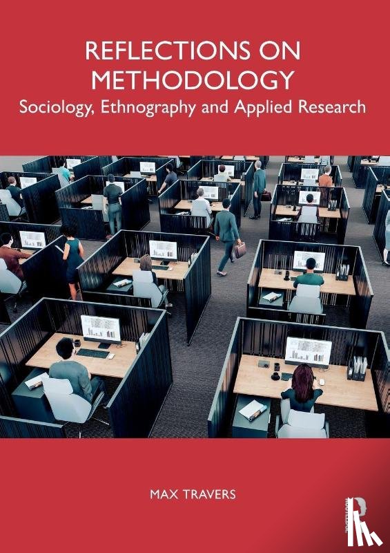 Travers, Max (University of Tasmania - Reflections on Methodology