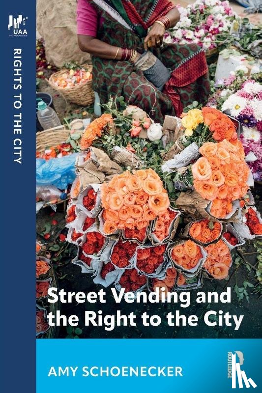 Schoenecker, Amy - Street Vending and the Right to the City