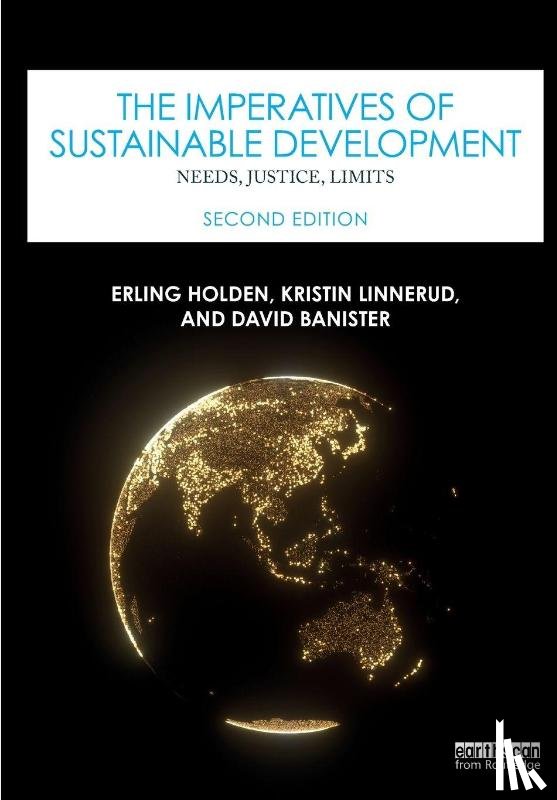 Holden, Erling, Linnerud, Kristin (Norwegian School of Economics, Banister, David - The Imperatives of Sustainable Development