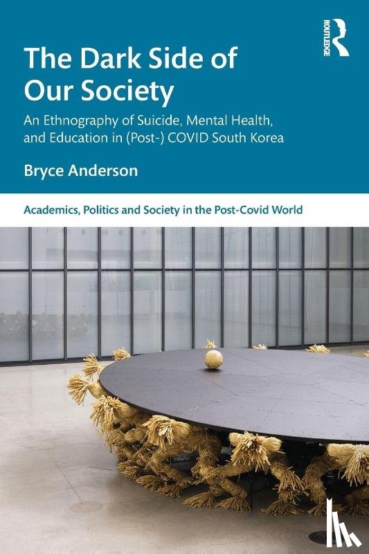 Anderson, Bryce - The Dark Side of our Society