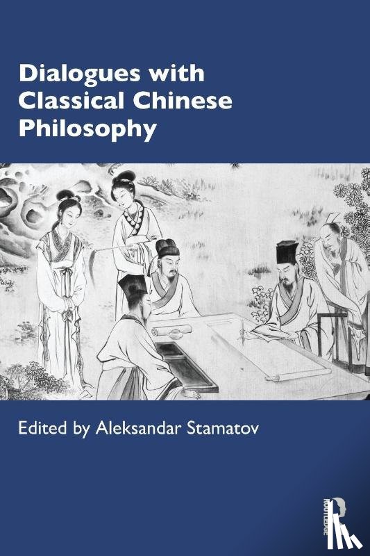  - Dialogues with Classical Chinese Philosophy