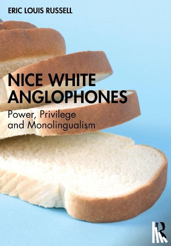 Russell, Eric Louis - Nice White Anglophones