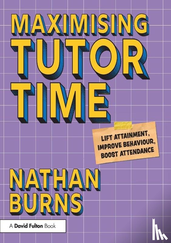 Burns, Nathan - Maximising Tutor Time