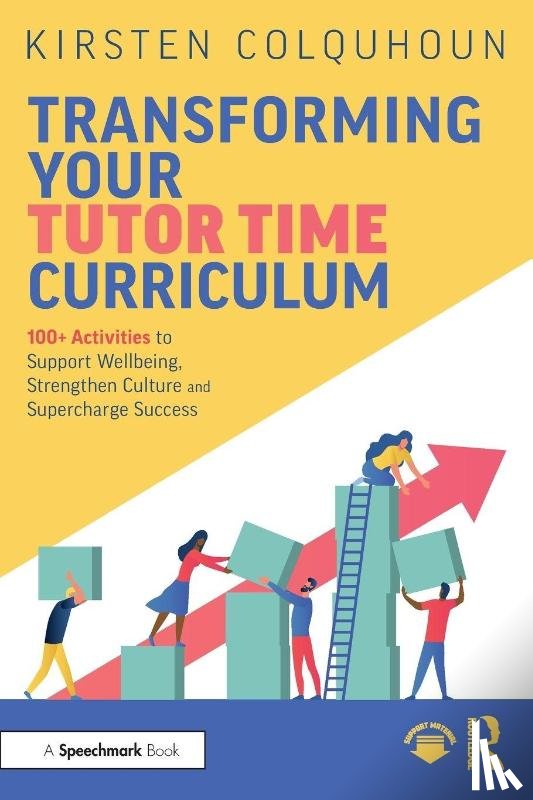 Colquhoun, Kirsten - Transforming Your Tutor Time Curriculum