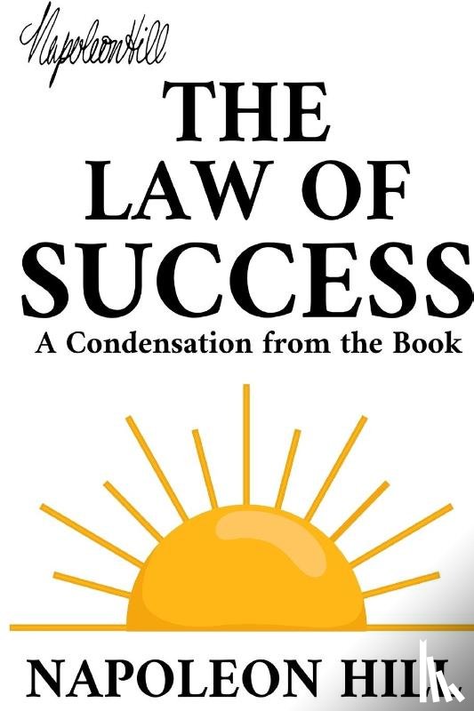 Hill, Napoleon - The Law of Success