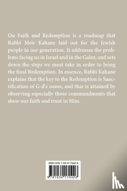Kahane, Rabbi Meir - On Faith and Redemption