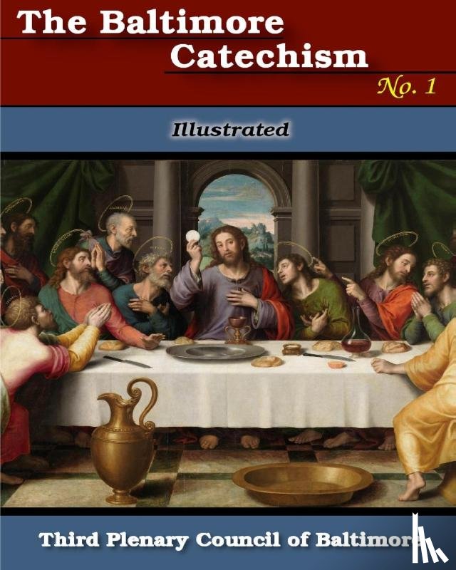 Council, The Third Plenary - Baltimore Catechism No. 1