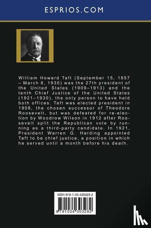 Taft, William H - Ethics in Service (Esprios Classics)