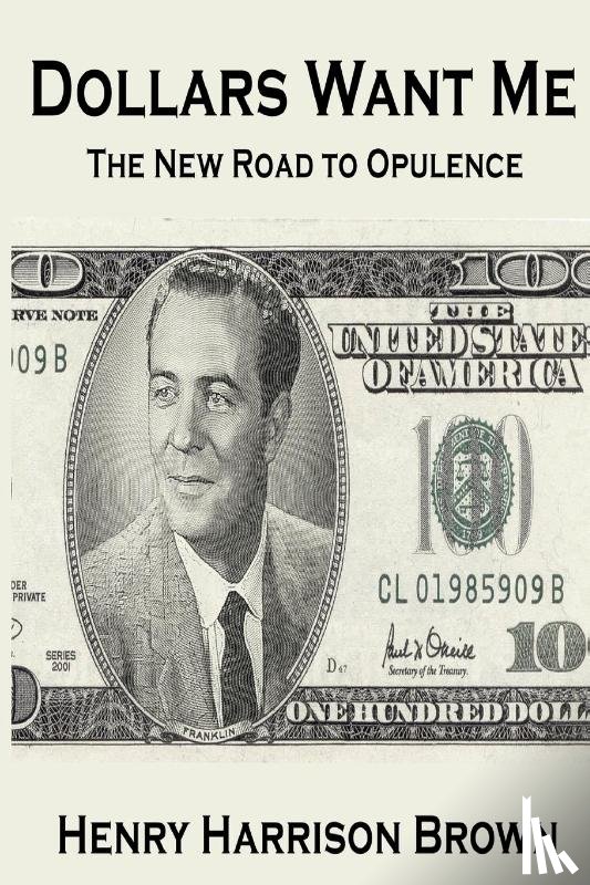 Brown, Henry Harrison - Dollars Want Me