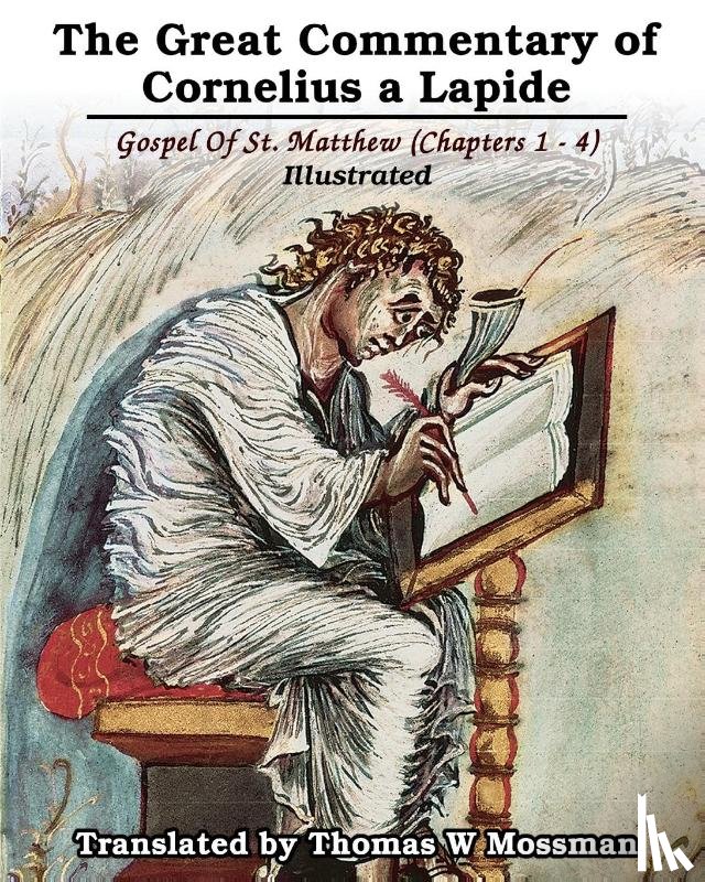 Lapide, Cornelius A - The Great Commentary Of Cornelius a Lapide