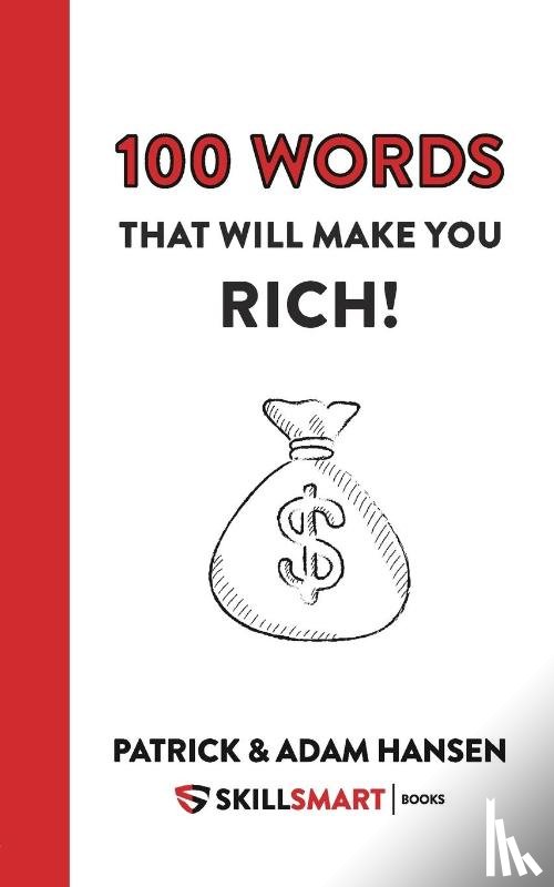 Hansen, Patrick Henry - 100 Words That Will Make You Rich!