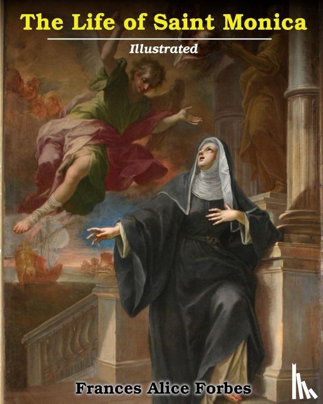 Forbes, Frances Alice - Life of Saint Monica