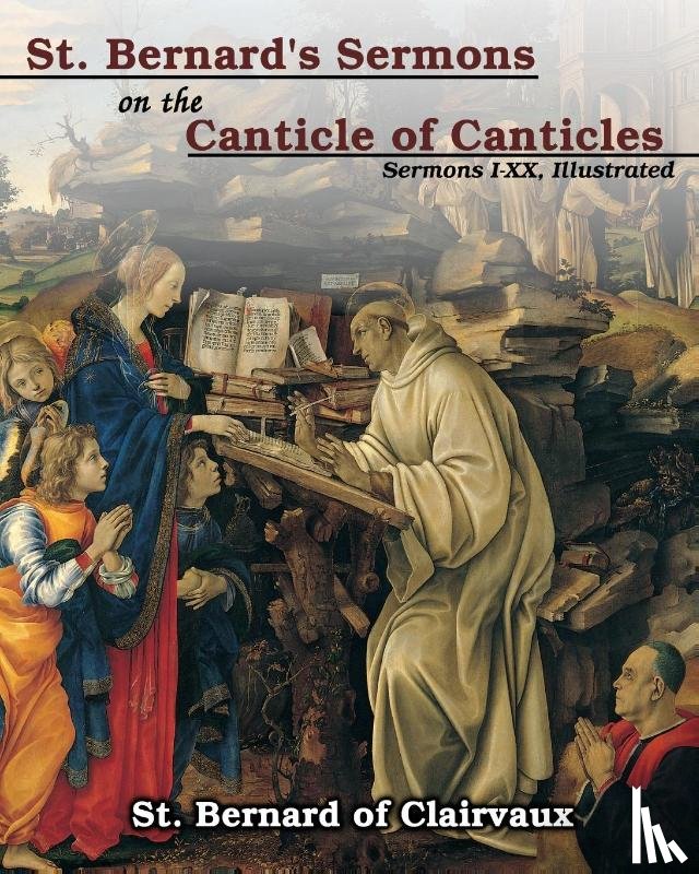 Clairvaux, St Bernard of - St. Bernard's sermons on the Canticle of Canticles