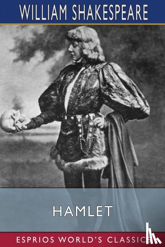 Shakespeare, William - Hamlet (Esprios Classics)