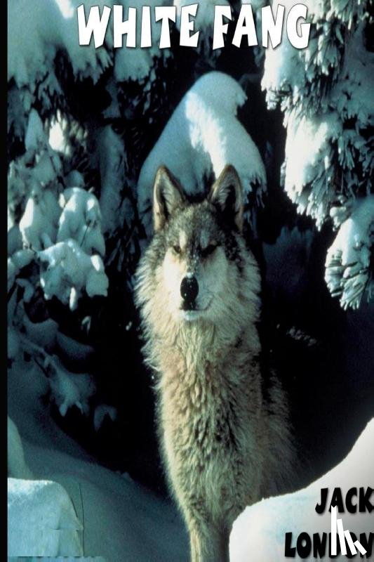London, Jack - White Fang