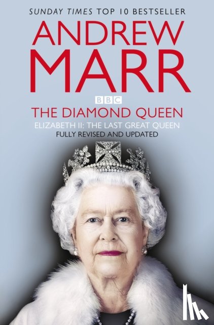 Marr, Andrew - The Diamond Queen