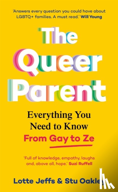 Jeffs, Lotte, Oakley, Stu - The Queer Parent