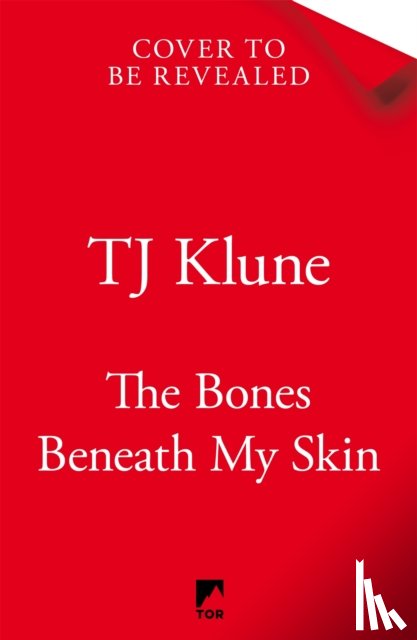 Klune, TJ - The Bones Beneath My Skin
