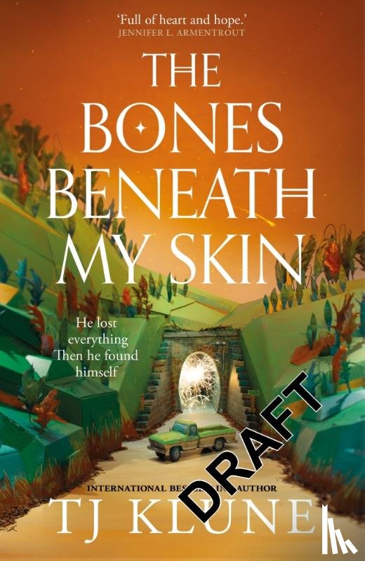 Klune, TJ - The Bones Beneath My Skin