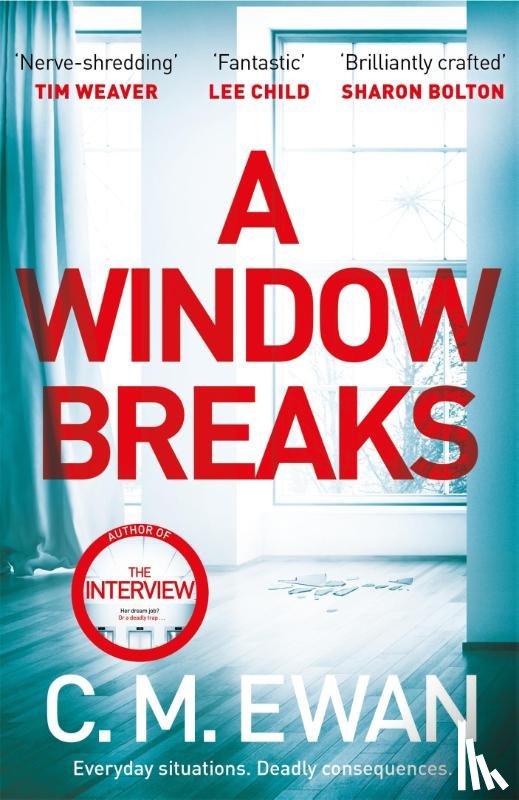 Ewan, C. M. - A Window Breaks