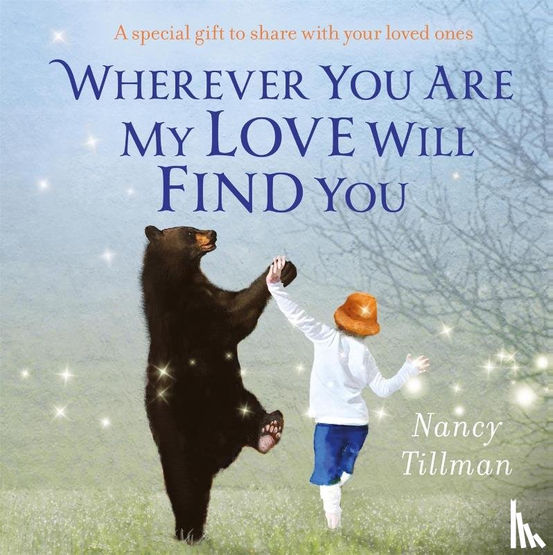 Tillman, Nancy - Wherever You Are My Love Will Find You