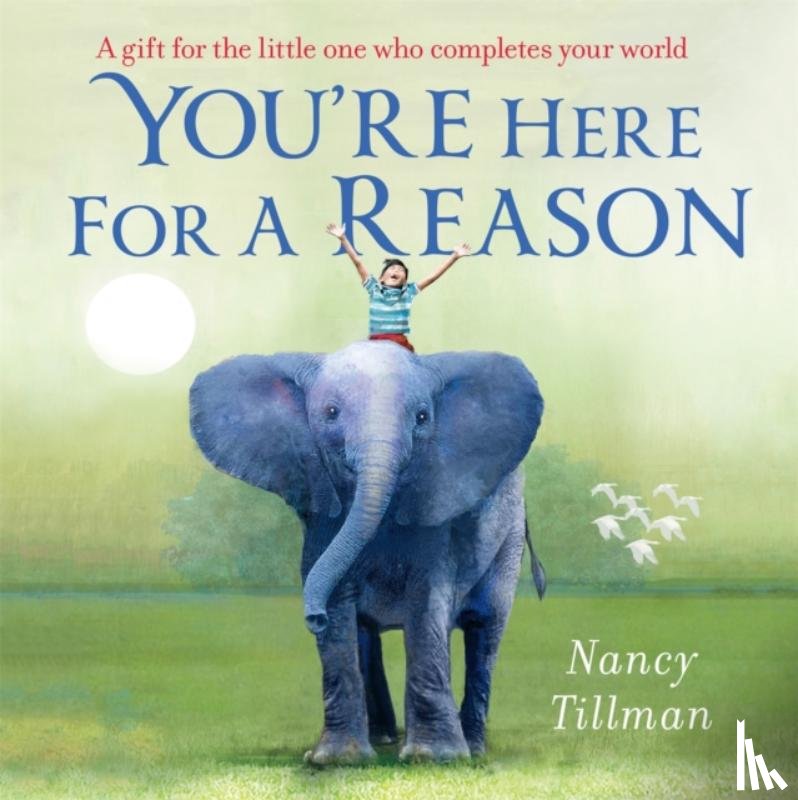 Tillman, Nancy - You're Here for a Reason
