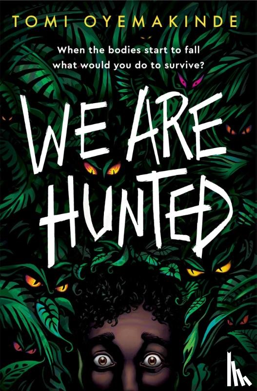 Oyemakinde, Tomi - We Are Hunted