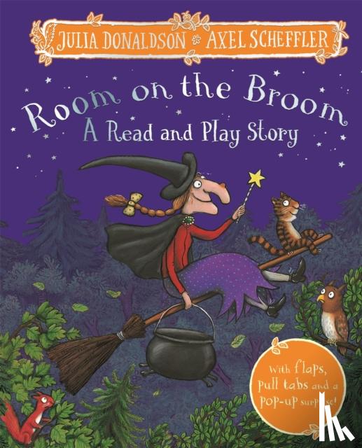 Donaldson, Julia - Room on the Broom: A Read and Play Story