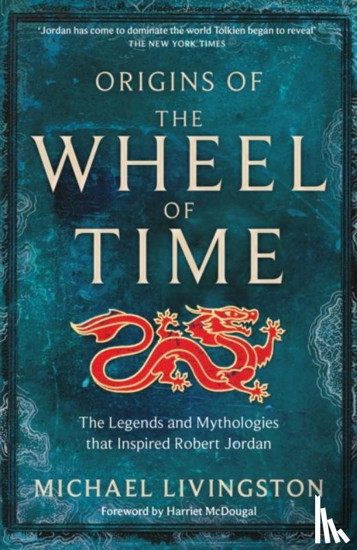 Livingston, Michael - Origins of The Wheel of Time
