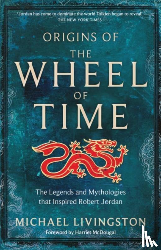 Livingston, Michael - Origins of The Wheel of Time