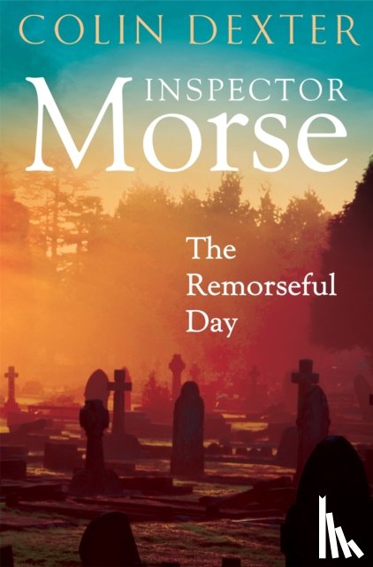 Dexter, Colin - The Remorseful Day