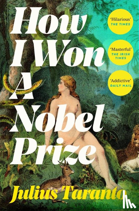 Taranto, Julius - How I Won A Nobel Prize