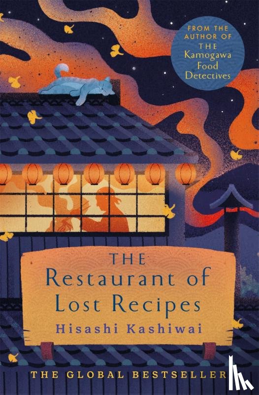 Kashiwai, Hisashi - The Restaurant of Lost Recipes