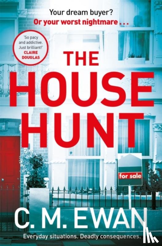 Ewan, C. M. - The House Hunt