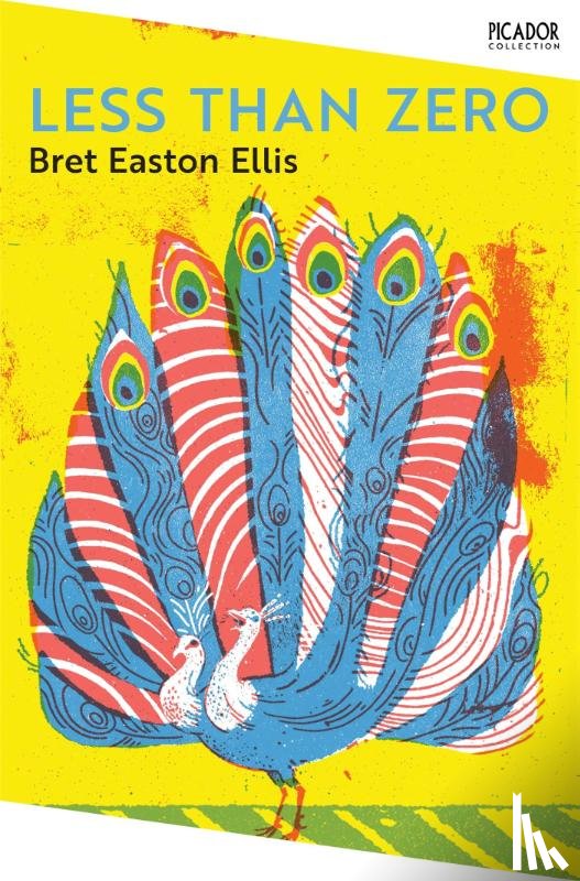 Easton Ellis, Bret - Less Than Zero