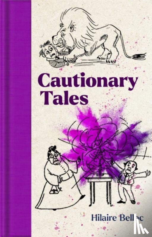 Belloc, Hilaire - Cautionary Tales