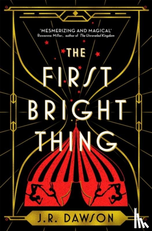 Dawson, J. R. - The First Bright Thing