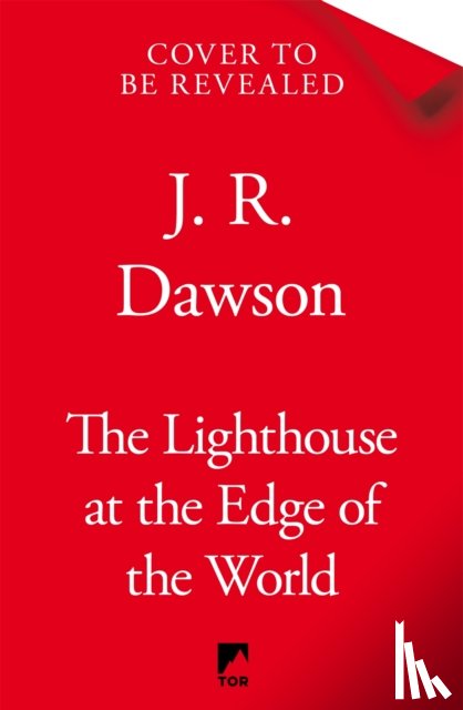 Dawson, J. R. - The Lighthouse at the Edge of the World