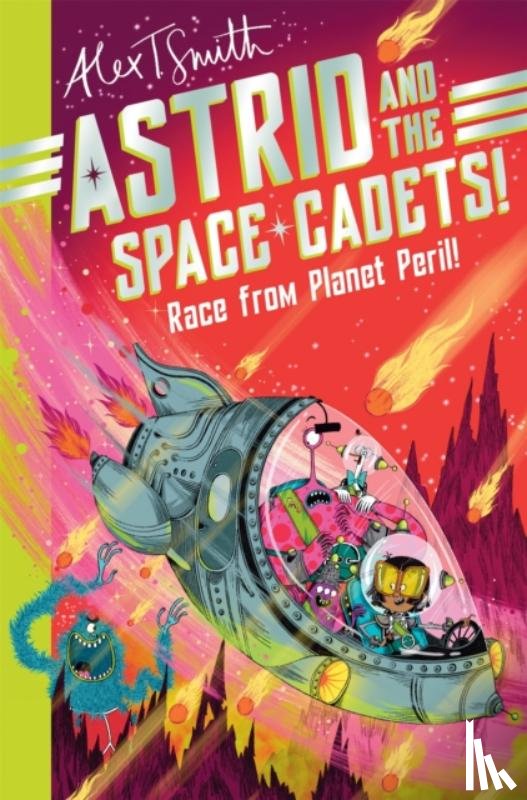Smith, Alex T. - Astrid and the Space Cadets: Race from Planet Peril!