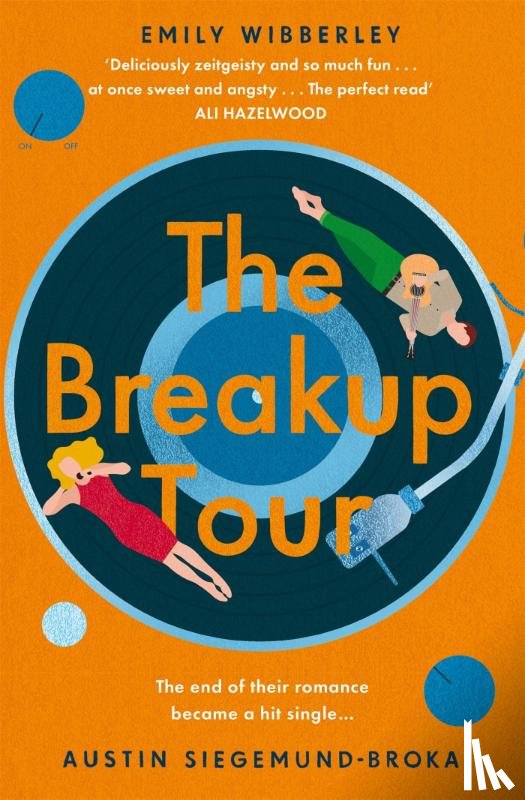 Wibberley, Emily, Siegemund-Broka, Austin - The Breakup Tour