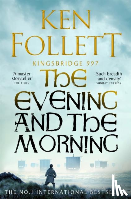 Follett, Ken - The Evening and the Morning