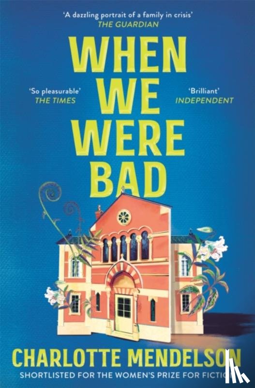 Mendelson, Charlotte - When We Were Bad