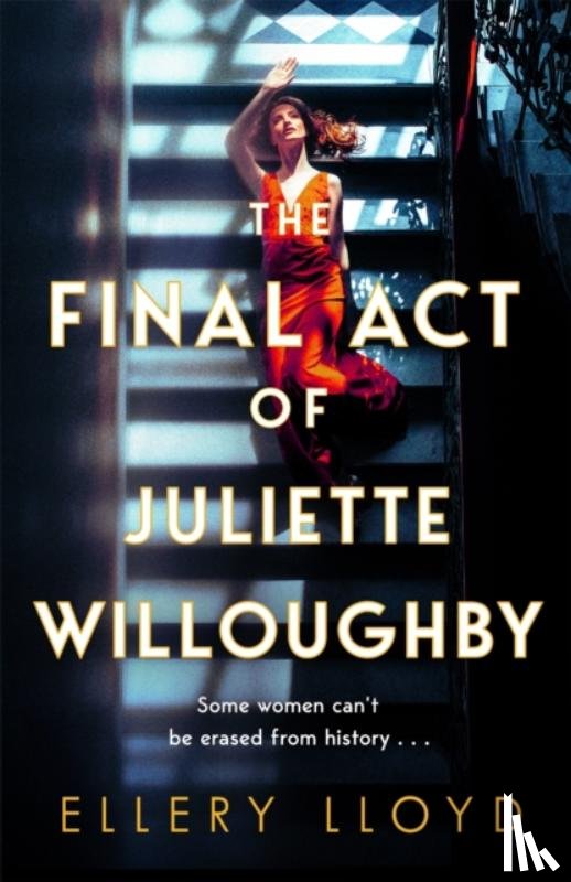 Lloyd, Ellery - The Final Act of Juliette Willoughby