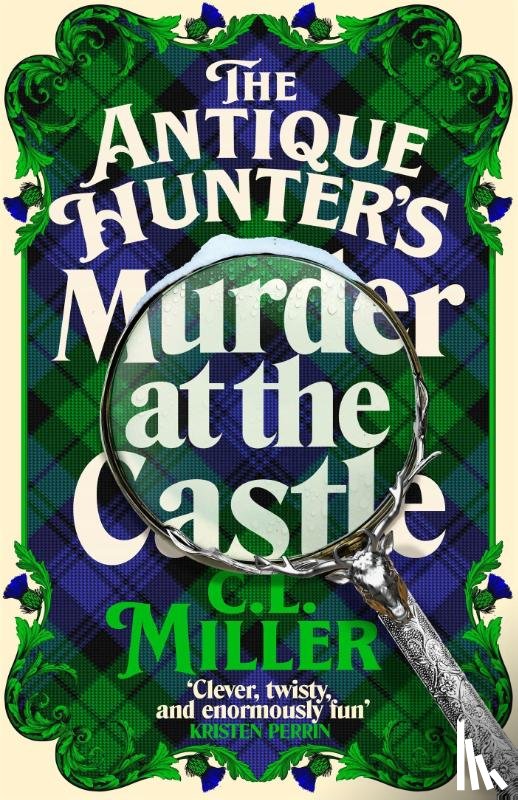 Miller, C L - The Antique Hunter's: Murder at the Castle