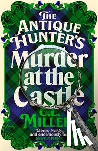 Miller, C L - The Antique Hunter's: Murder at the Castle