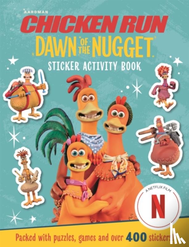 Aardman Animations - Chicken Run Dawn of the Nugget: Sticker Activity Book